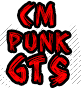   CM Punk GTS