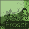   Frosch